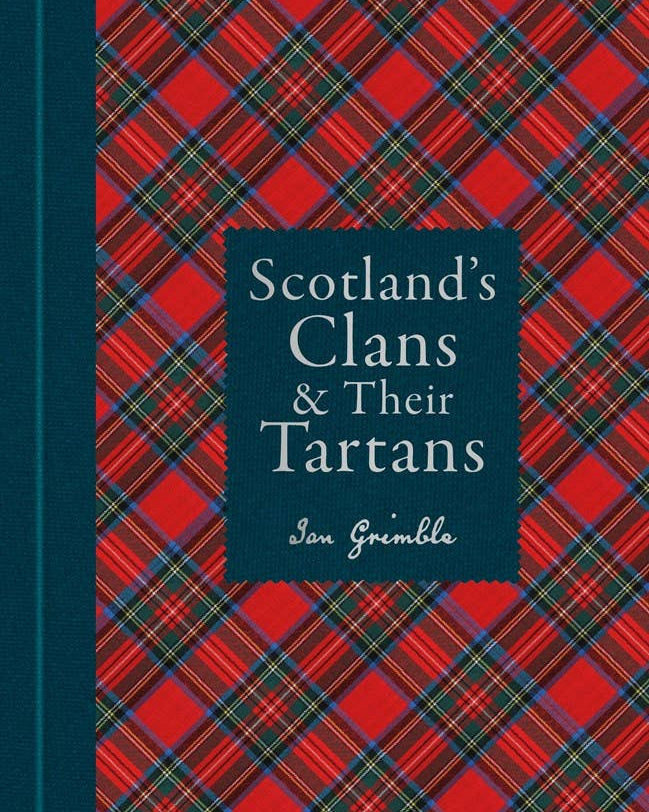 Scotland's Clans & Their Tartans