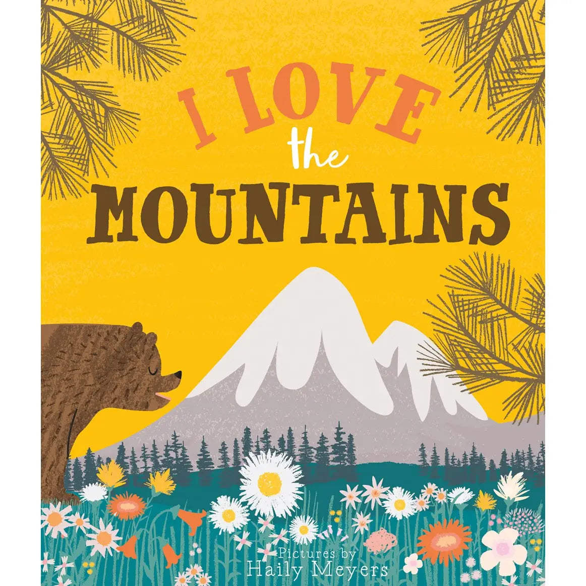 I Love the Mountains (Hardcover)