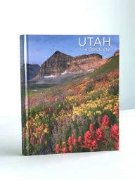 Utah a Sanctuary Photographs by Willie Holdman